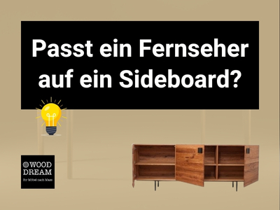 Passt ein Fernseher auf ein Sideboard_ - Wood Dream Echtholzmöbel