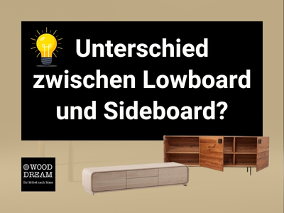 Was ist der Unterschied zwischen Lowboard und Sideboard_ - Wood Dream Echtholzmöbel