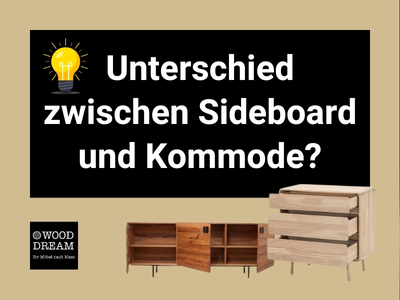 Was ist der Unterschied zwischen einem Sideboard und einer Kommode_ - Wood Dream Echtholzmöbel